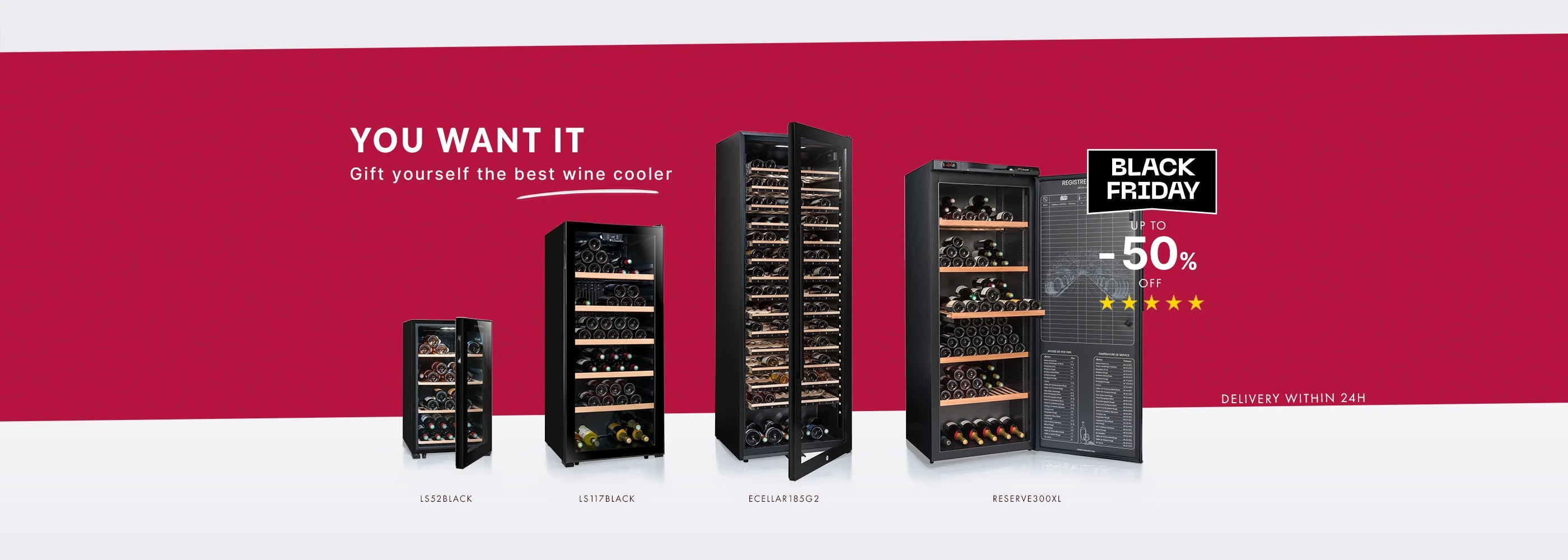 Black Friday banner featuring large-capacity wine coolers, “You Want It” text and promotion valid until 30 November.