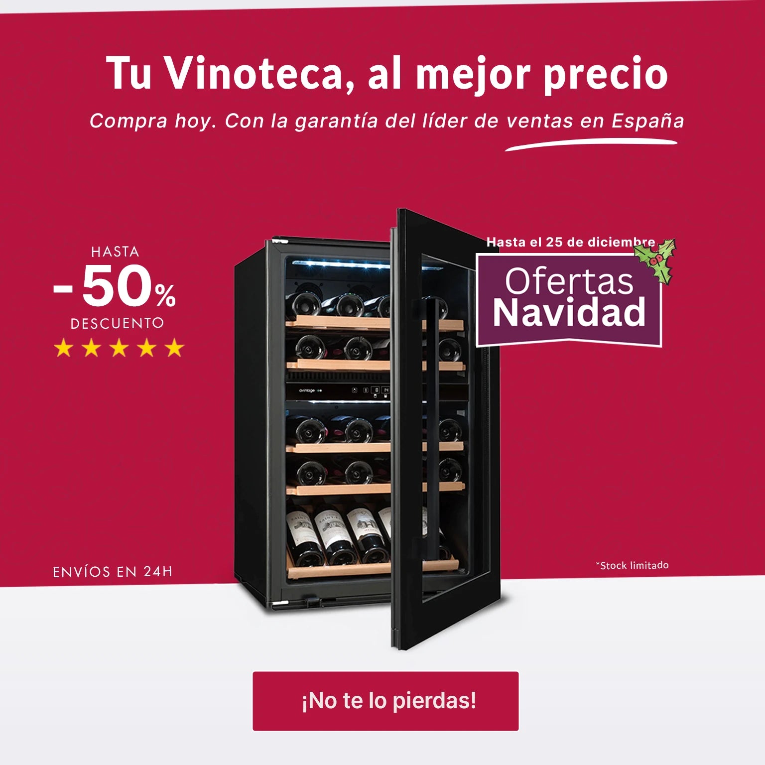 Banner de oferta navideña con una vinoteca negra abierta, llena de botellas de vino organizadas en estantes de madera. Texto promocional anuncia “Tu Vinoteca, al mejor precio” con descuentos de hasta el 50%, envíos en 24h y garantía del líder en España. Botón inferior dice “¡No te lo pierdas!”.