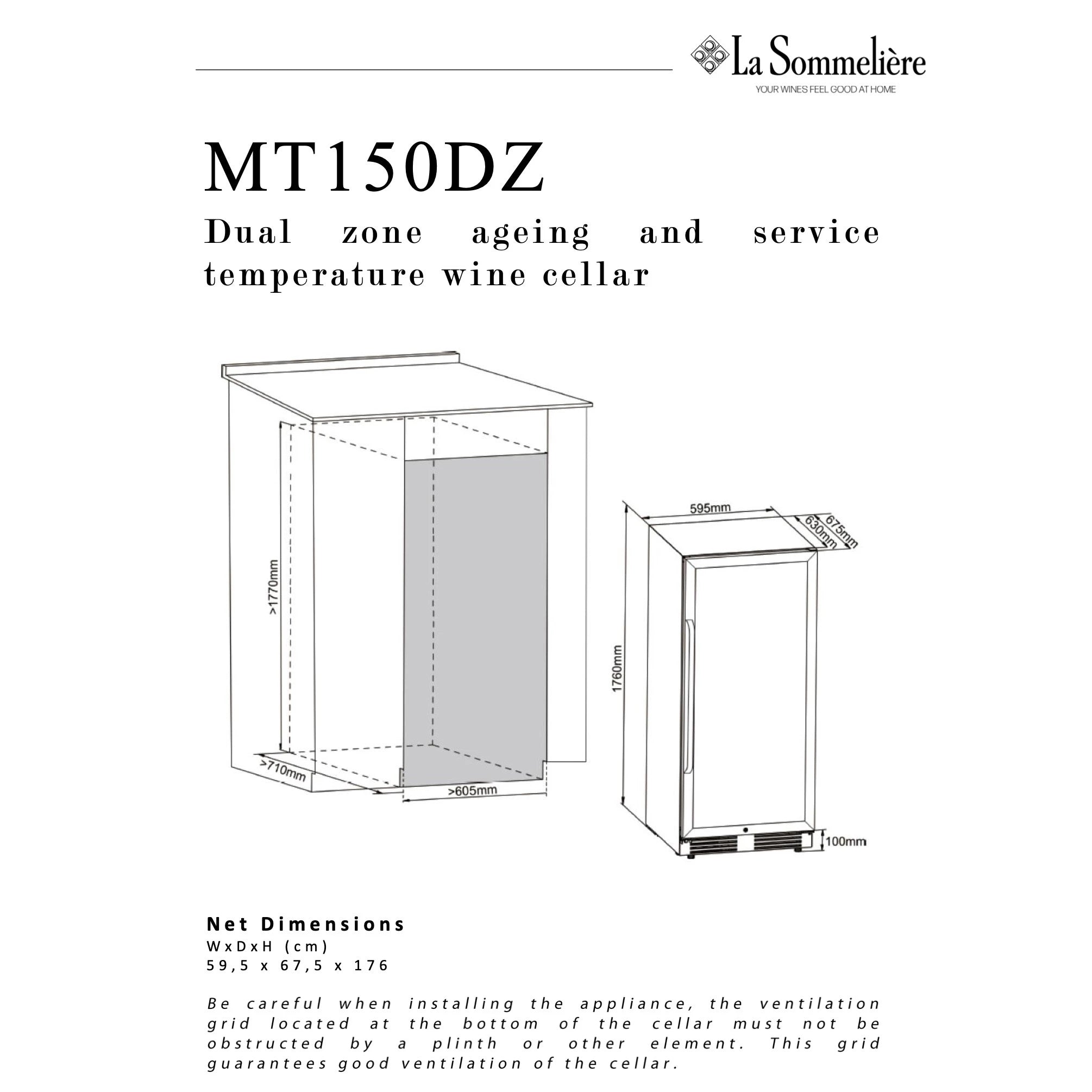 Esquema técnico del modelo La Sommelière MT150DZ, una vinoteca de doble zona con dimensiones netas de 59,5 cm de ancho, 67,5 cm de fondo y 176 cm de alto. El diagrama muestra espacio recomendado para instalación y destaca la importancia de no obstruir la rejilla de ventilación inferior para asegurar la circulación de aire.